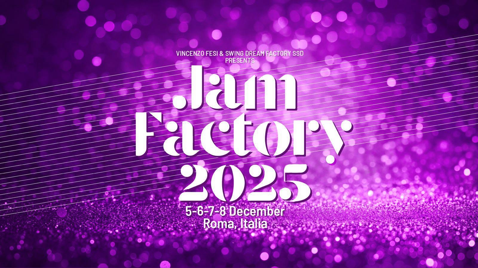 Jam Factory – The Festival 2025 (Rome, Italy)